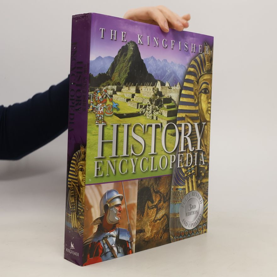 Veronika Půrová The Kingfisher History Encyclopedia
