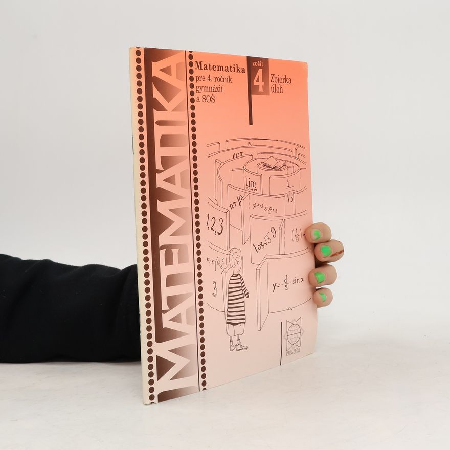 Svetlana Bednářová Matematika pre 4. ročník gymnázií a SOŠ