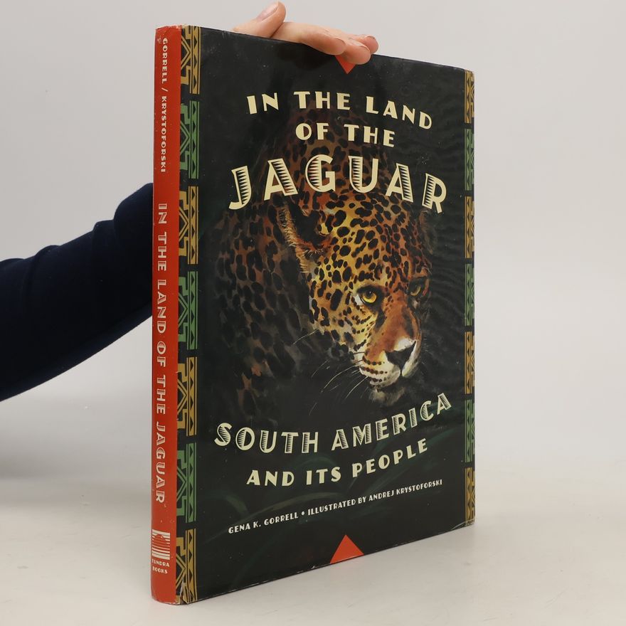Gena Kinton Gorrell In the Land of the Jaguar
