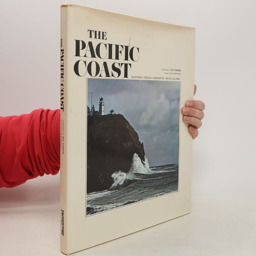 Calvin Kentfield The Pacific Coast