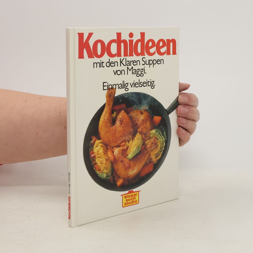 Autorenkollektiv Kochideen. Einmalig vielseitig