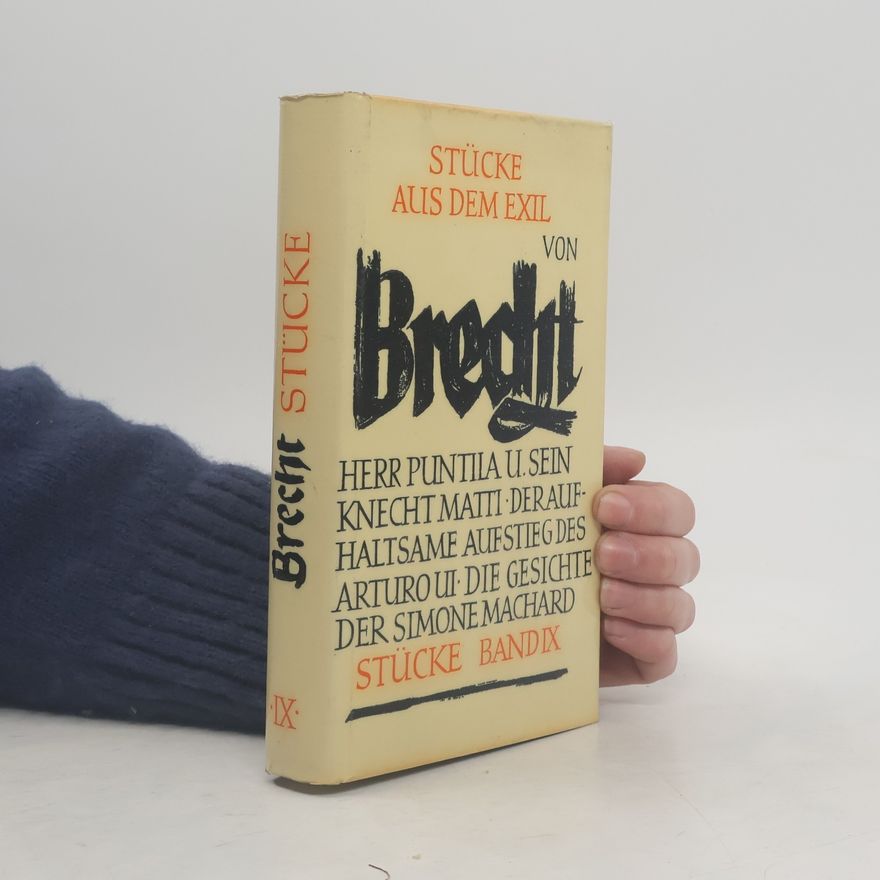 Bertolt Brecht Stücke aus dem Exil. Band IX