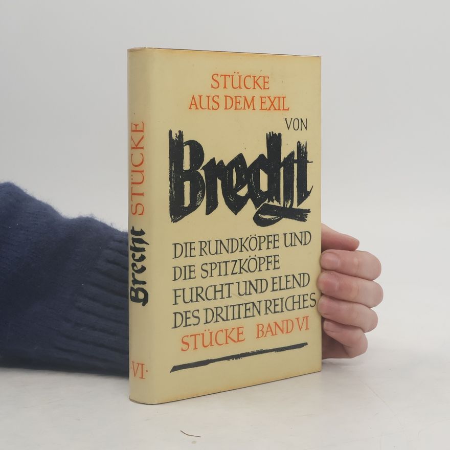 Bertolt Brecht Stücke aus dem Exil. Band VI