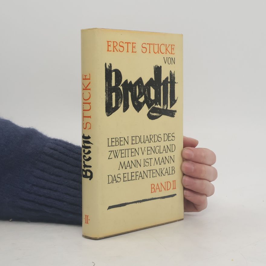 Bertolt Brecht Erste Stücke. Band II