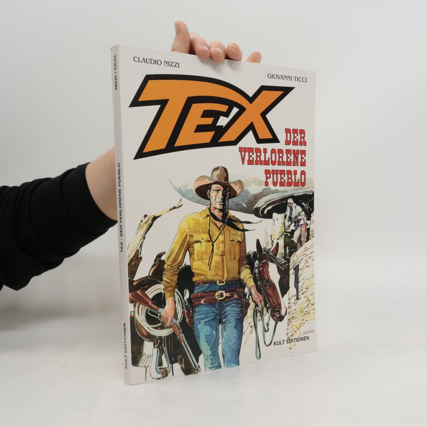 Claudio Nizzi Tex. Der verlorene Pueblo