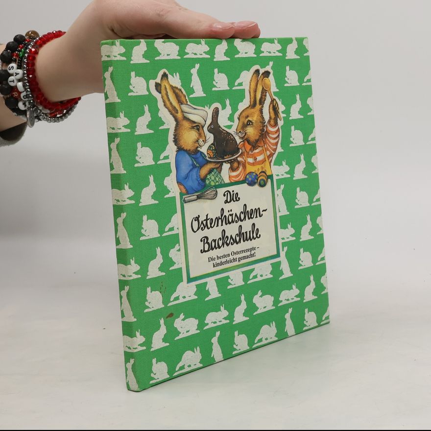 Annette Langen Die Osterhäschen-Backschule