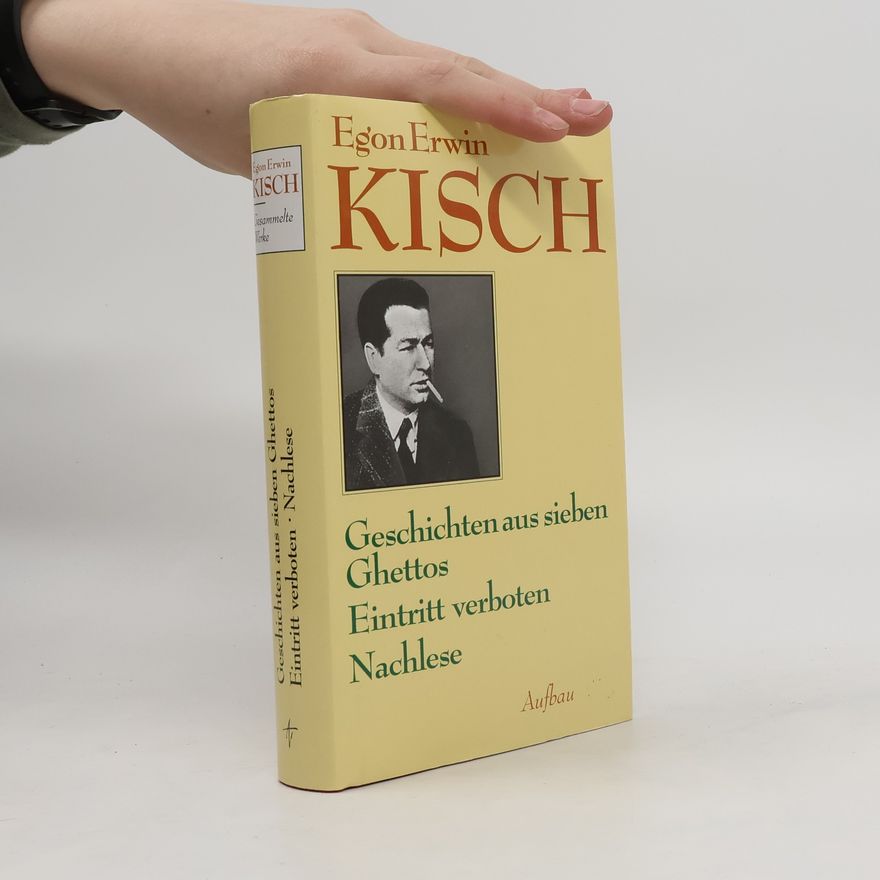 Egon Erwin Kisch Geschichten aus sieben Ghettos