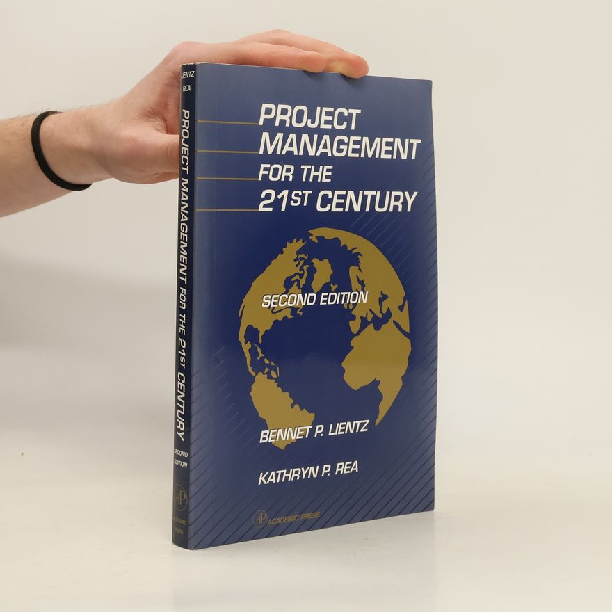 Kathryn Rea Project Management for the 21st Century