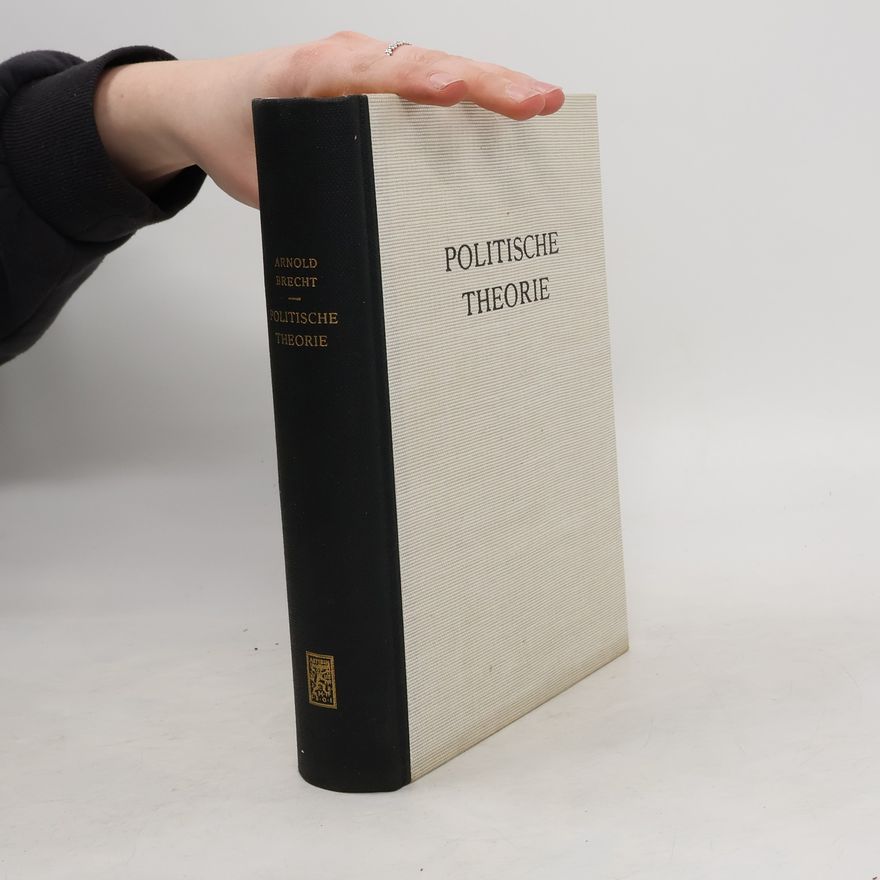 Arnold Brecht Politische Theorie