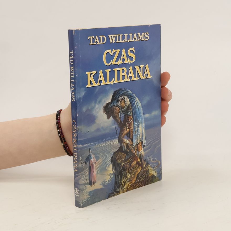 Tad Williams Czas Kalibana
