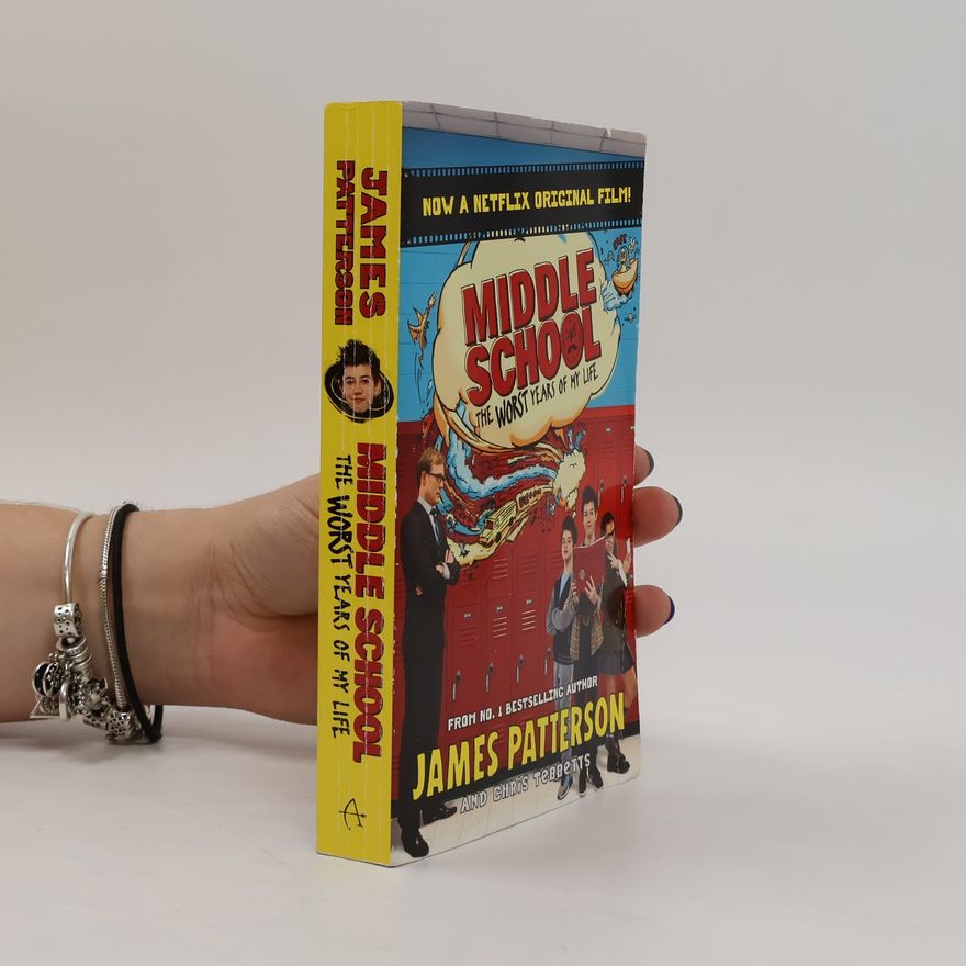 James Patterson Middle School: The Worst Years of My Life