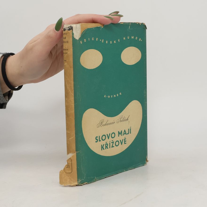 Bohumír Polách Slovo mají křížové