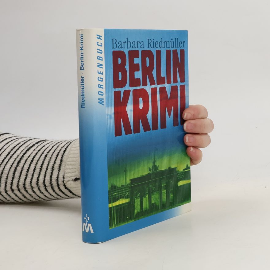 Barbara Riedmüller Berlin - Krimi