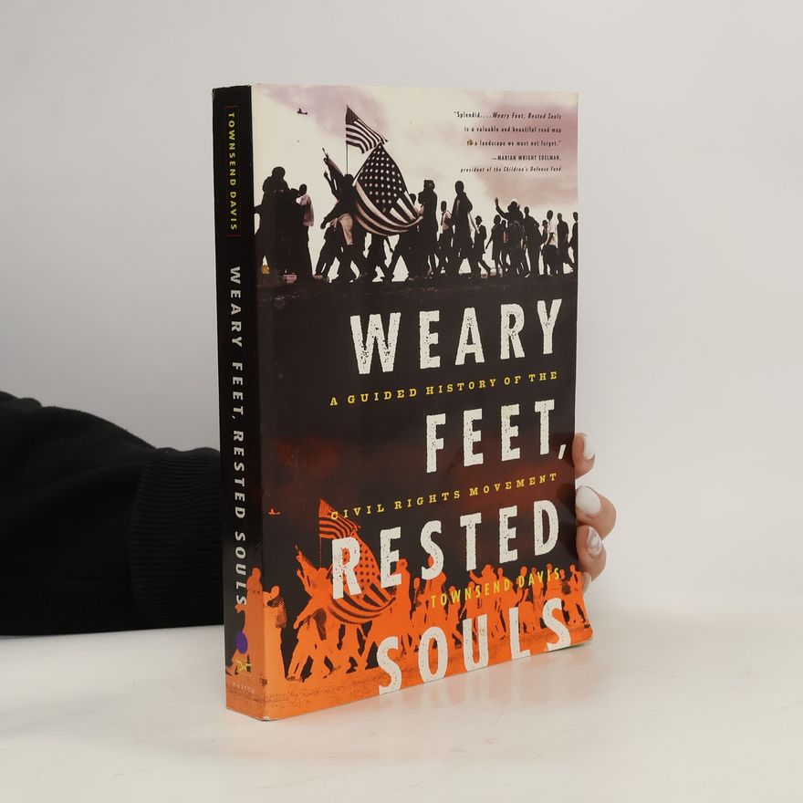 Townsend Davis Weary Feet, Rested Souls