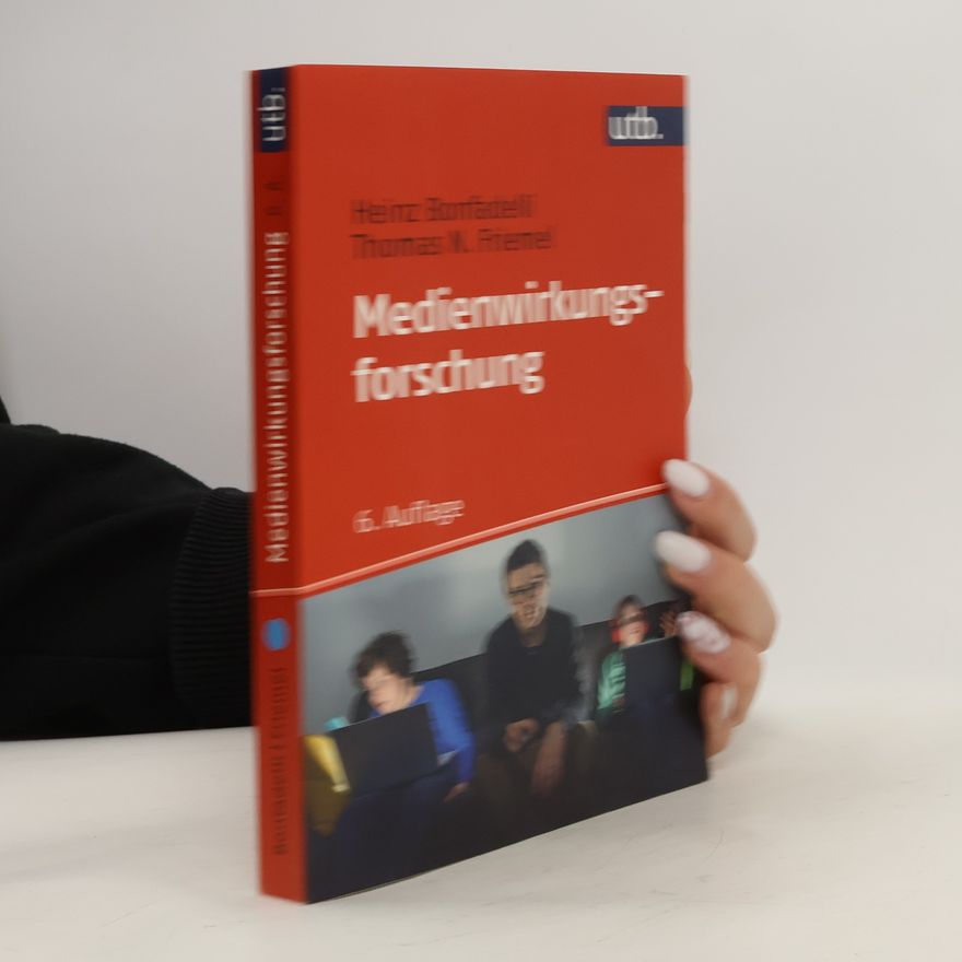 Heinz Bonfadelli Medienwirkungsforschung