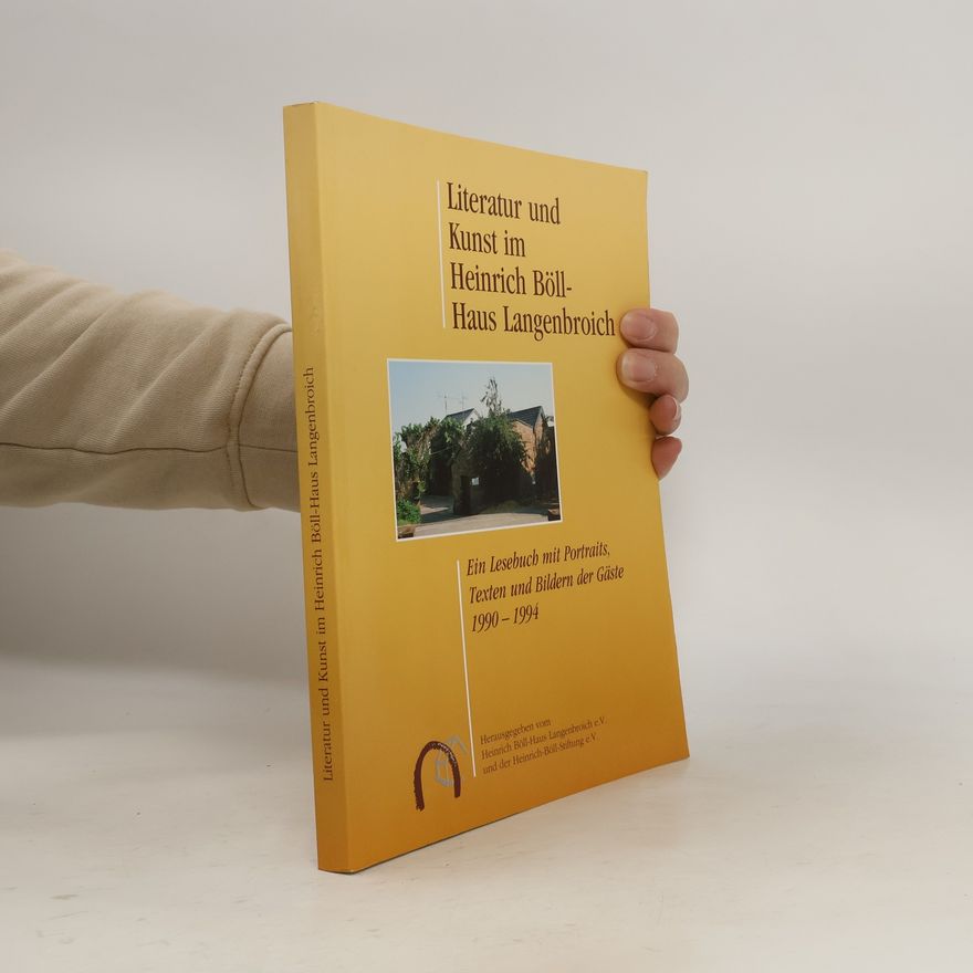 Various authors Literatur und Kunst im Heinrich-Böll-Haus