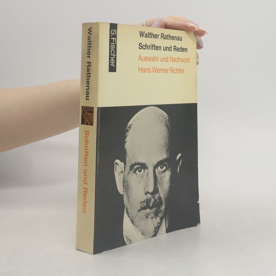 Walther Rathenau Schriften und Reden