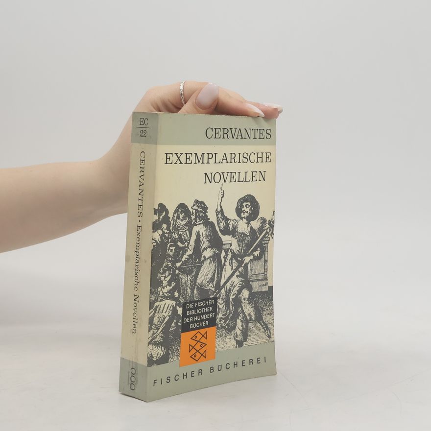 Miguel de Cervantes Saavedra Exemplarische Novellen