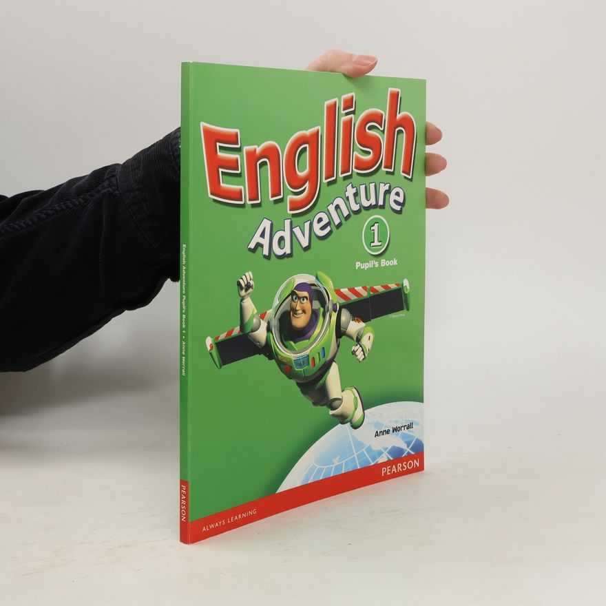 Anne Worrall English adventure 1. Pupil's book