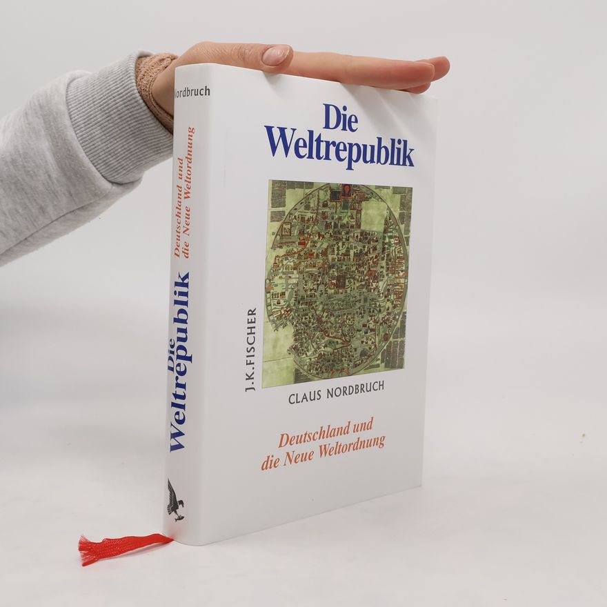 Claus Nordbruch Die Weltrepublik