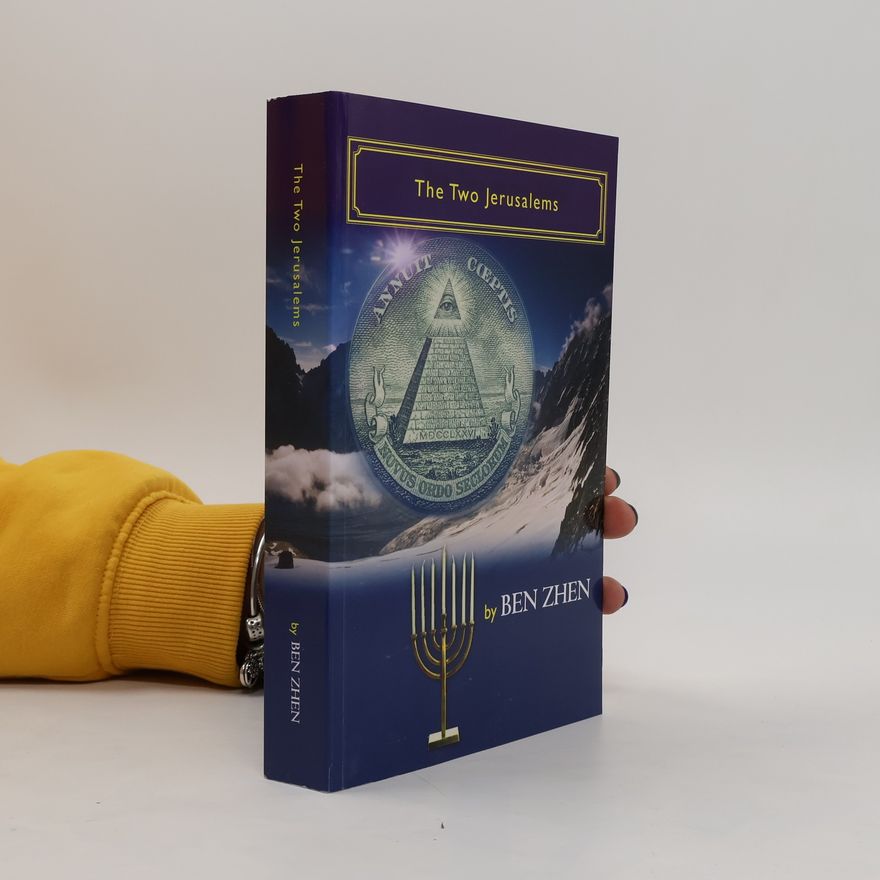 Ben Zhen The Two Jerusalems