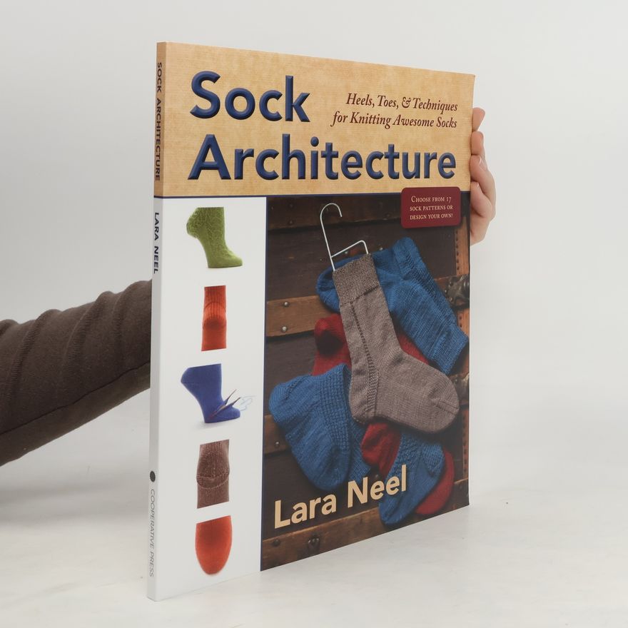 Lara Neel Sock Architecture