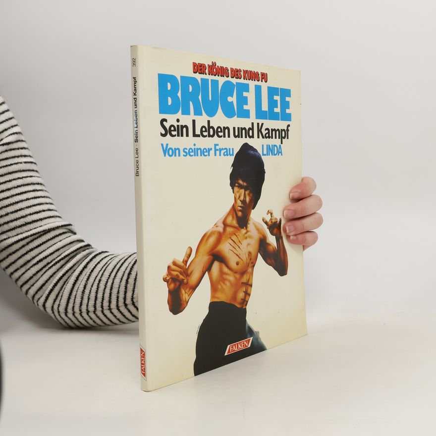 Linda Lee Der König des Kung Fu Bruce Lee