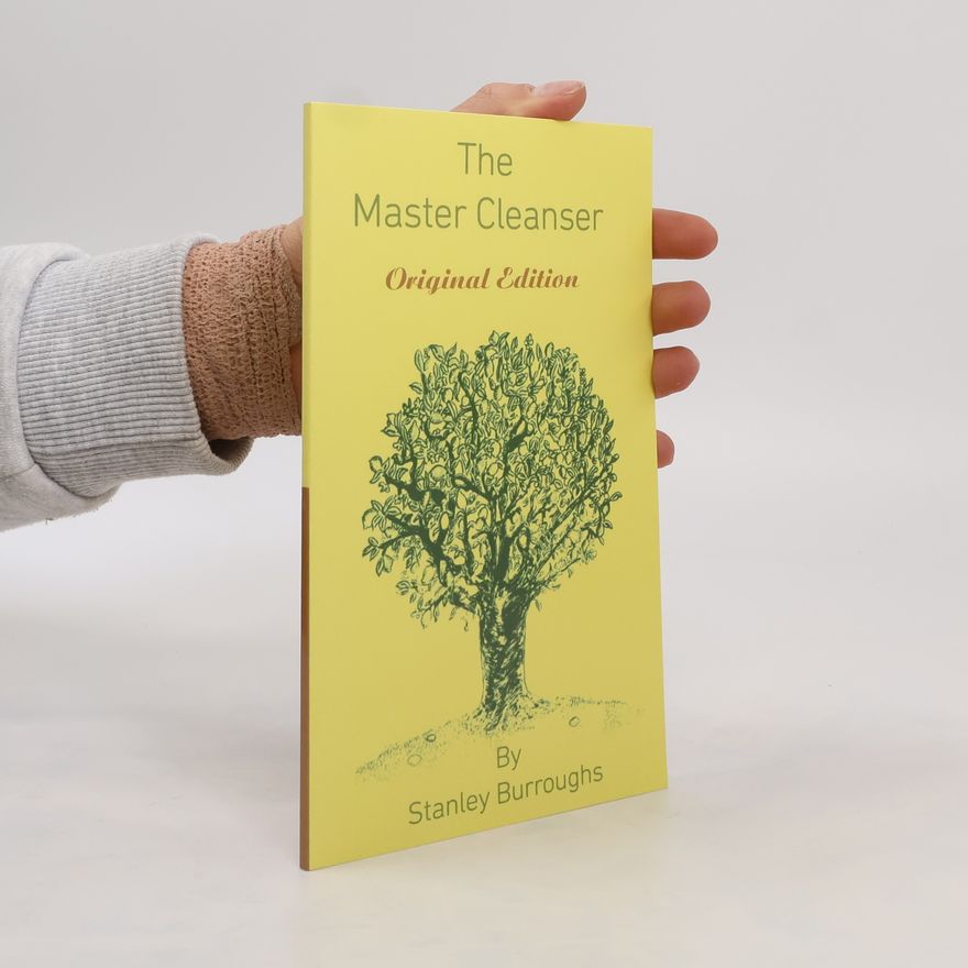 Stanley Burroughs The Master Cleanser