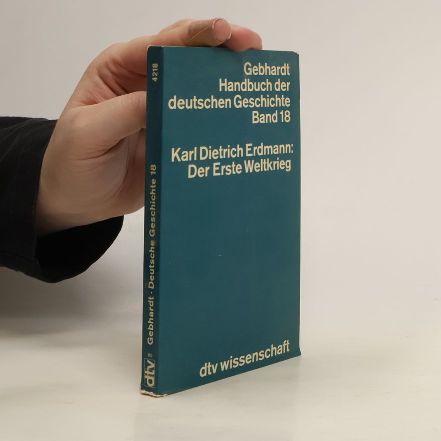 Karl Dietrich Erdmann Gebhardt Handbuch der Deutschen Geschichte. Band 18
