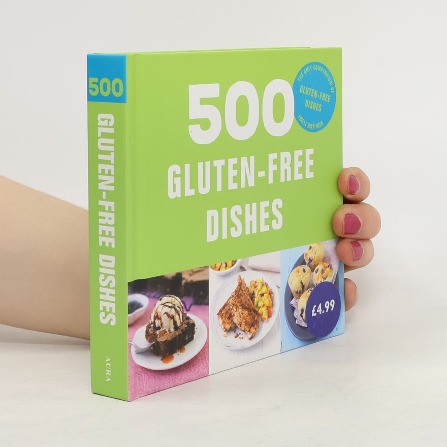 Autorenkollektiv 500 Gluten-Free Dishes