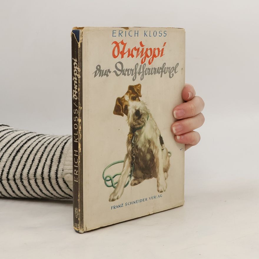Erich Kloss Struppi der Drahthaarfoxl