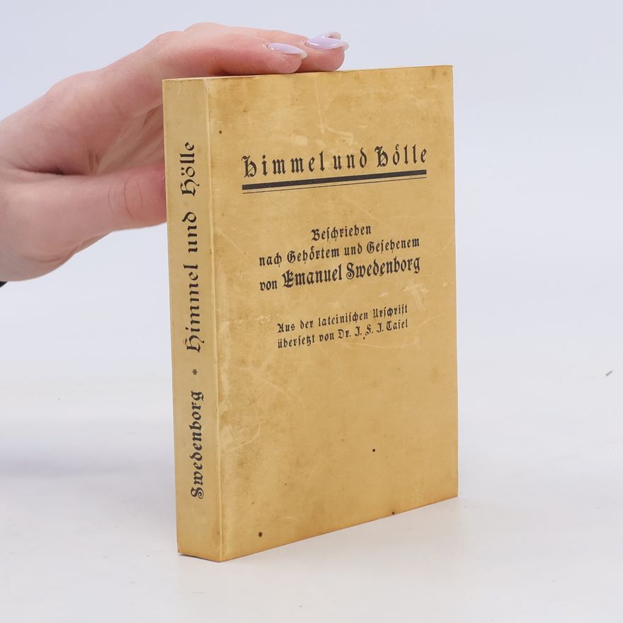 Emmanuel Swedenborg Himmel und Hölle und die Welt der Geister