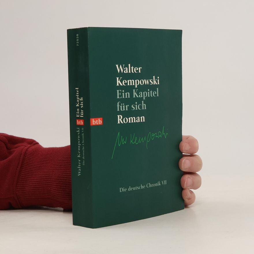 Walter Kempowski Ein Kapitel für sich