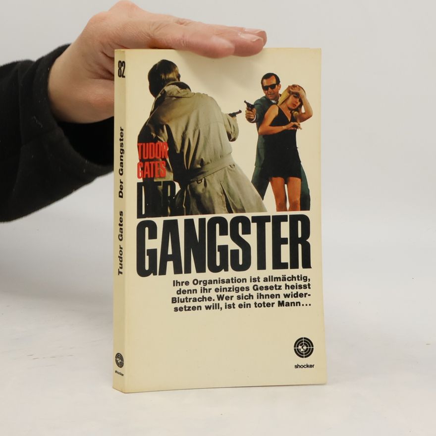 Tudor Gates Der Gangster