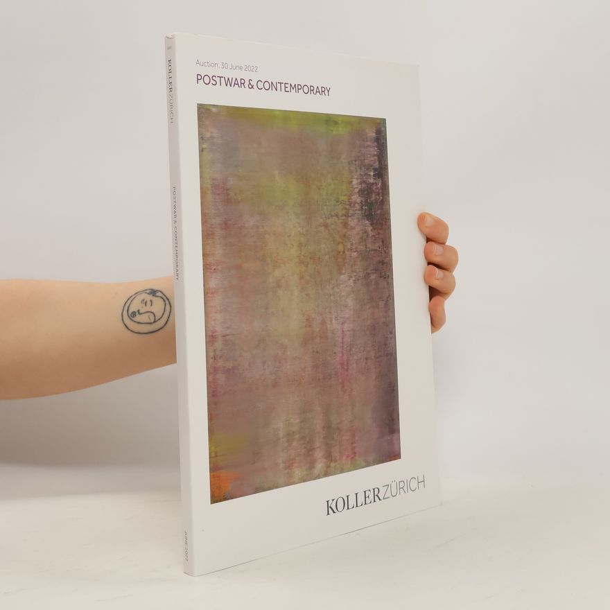 Collectif d'auteurs Koller Zürich. Postwar & Contemporary 30. June 2022