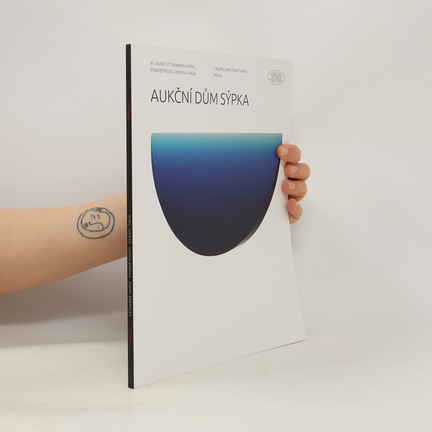 Collectif d'auteurs Aukční dům Sýpka. Aukce 61.