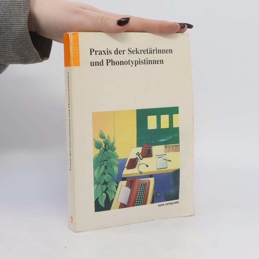Various authors Praxis der Sekretärinnen und Phonotypistinnen