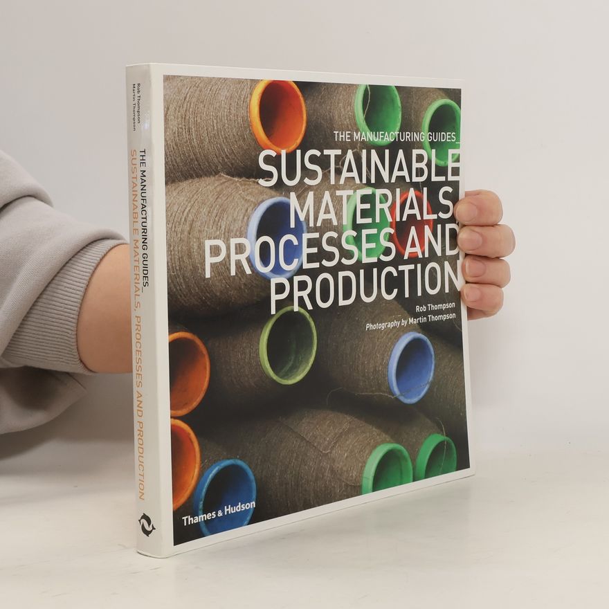 Martin Thompson Sustainable materials, processes and production