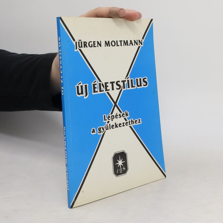 Jürgen Moltmann Új életstílus