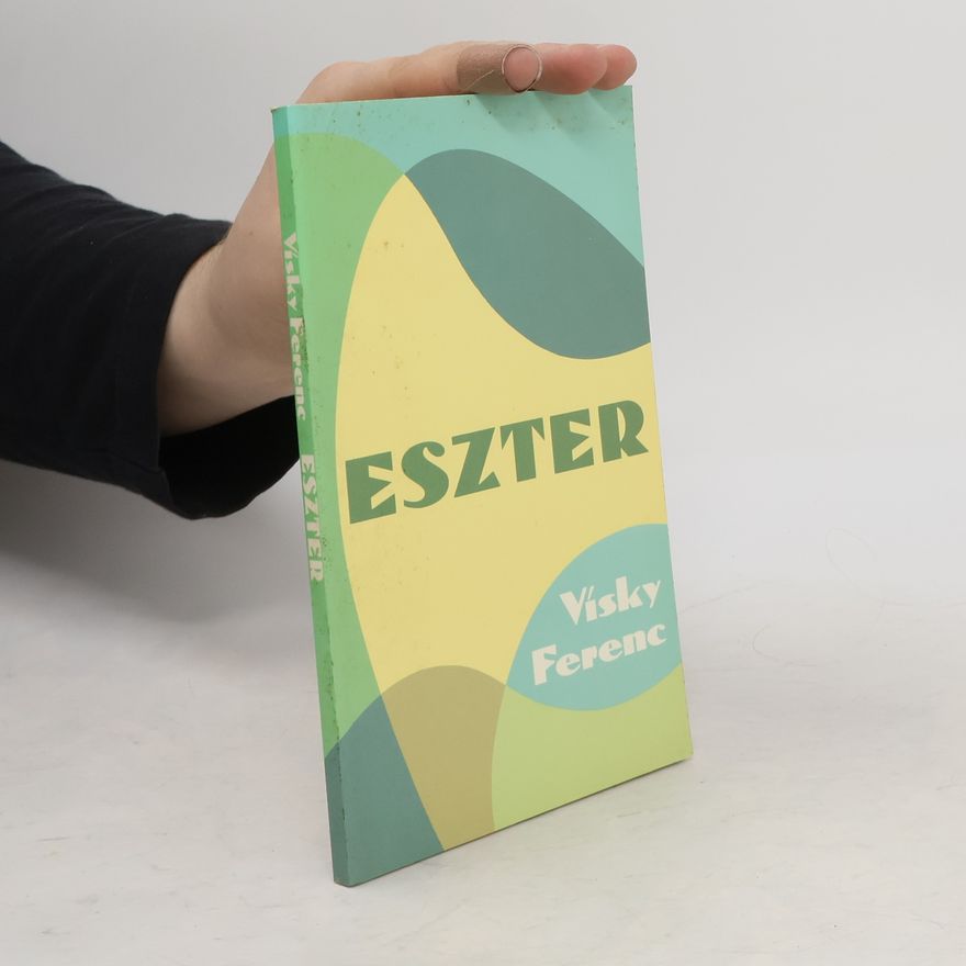 Ferenc Vísky Eszter