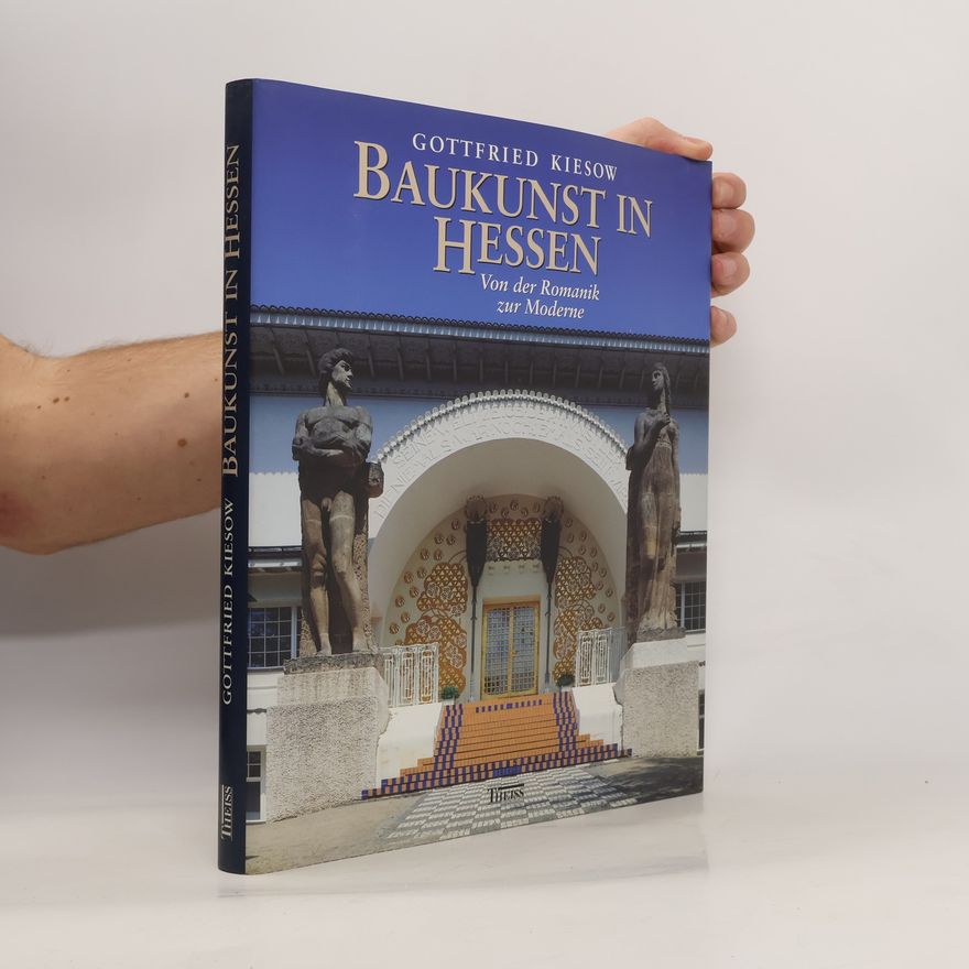 Gottfried Kiesow Baukunst in Hessen