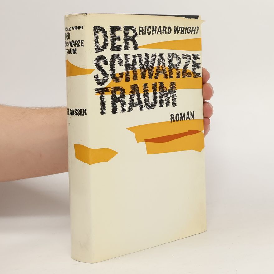 Richard Wright Der schwarze Traum
