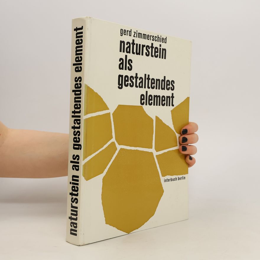Gerd Zimmerschied Naturstein als gestaltendes Element