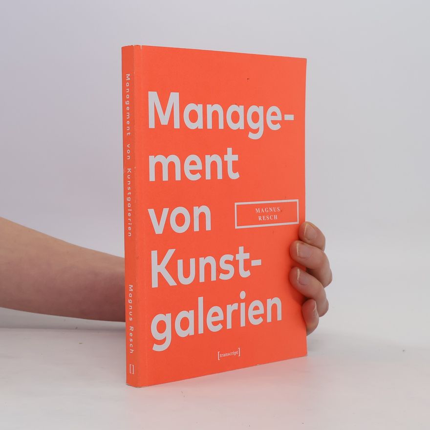 Magnus Resch Management von Kunstgalerien