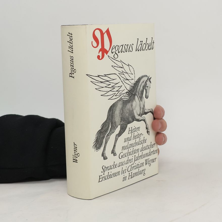 Hans Adolf Neunzig Pegasus lächelt