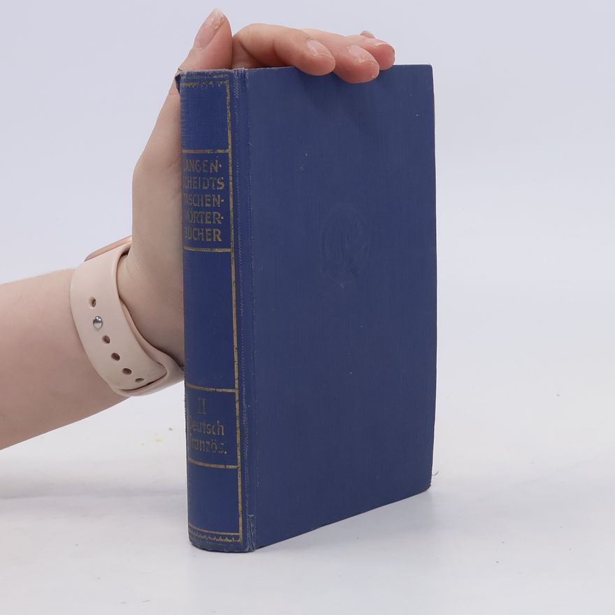 Kurt Wilhelm Langenscheidts Taschenwörterbuch II