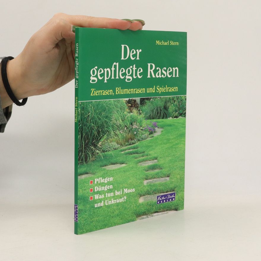 Michael Stern Der gepflegte Rasen