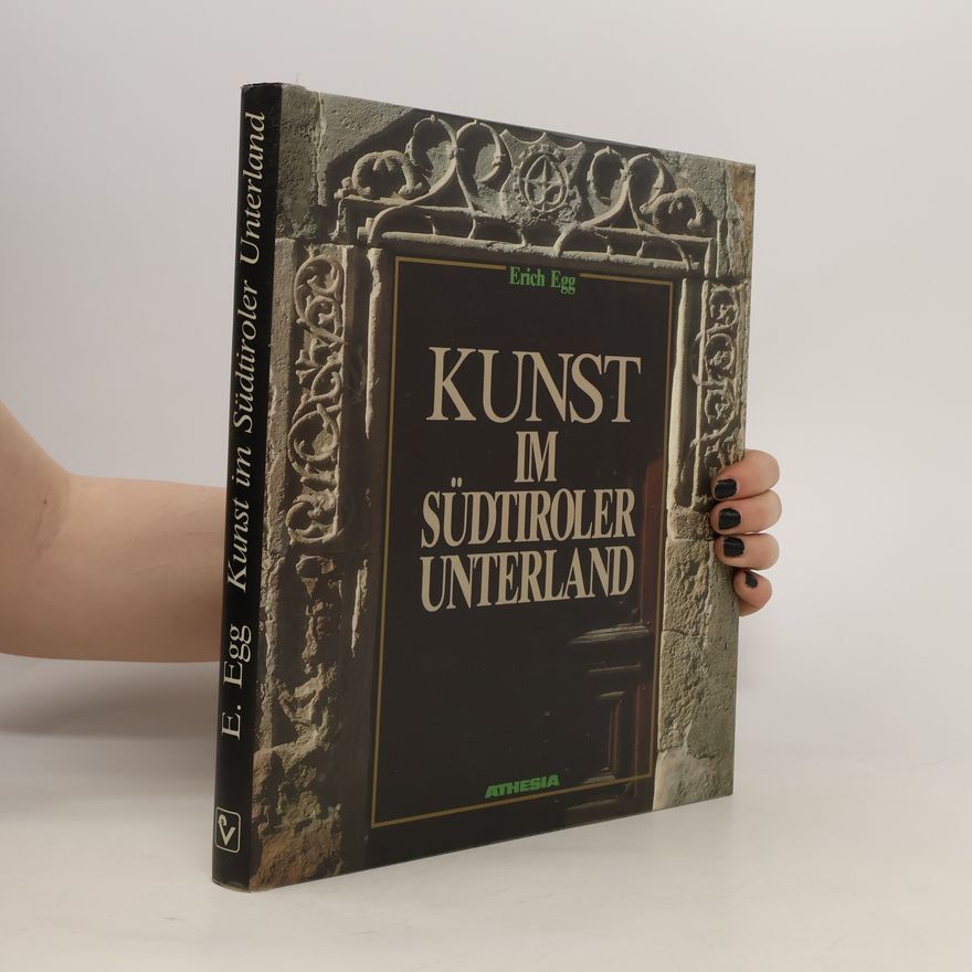 Erich Egg Kunst im Südtiroler Unterland