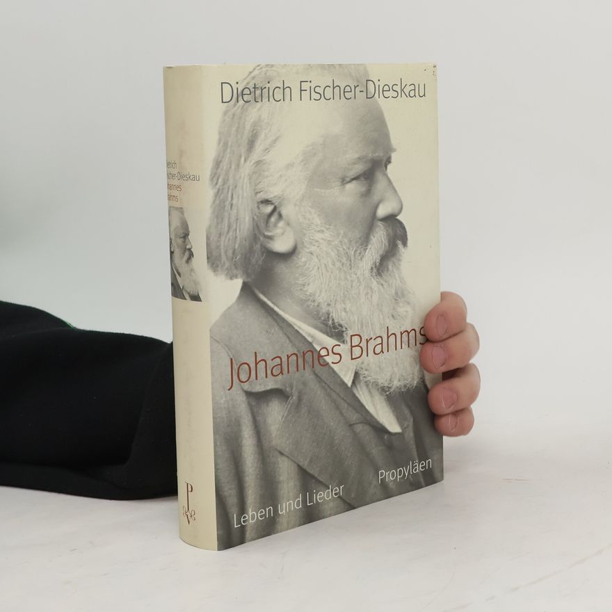 Dietrich Fischer-Dieskau Johannes Brahms