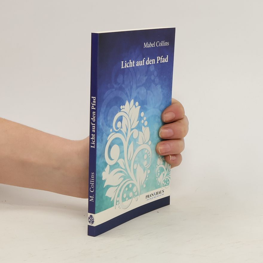 Mabel Collins Licht auf den Pfad